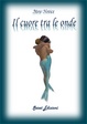 Cover of Il cuore tra le onde