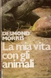 Cover of La mia vita con gli animali