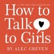 Cover of How to Talk to Girls