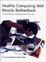 Cover of Healthy Computing with Muscle Biofeedback : a Practical Manual for Preventing Repetitive Motion Injuries