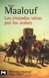 Cover of Las cruzadas vistas por los árabes