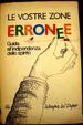 Cover of Le vostre zone erronee