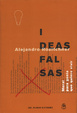 Cover of Ideas falsas