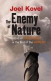 The Enemy of Nature : The End of Capitalism or the End of the World?, Second Edition