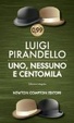 Cover of Uno, nessuno e centomila. Ediz. integrale