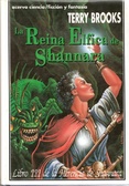 La reina élfica de Shannara La Herencia de Shannara. Volumen III
