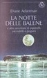 Cover of La notte delle balene e altre avventure di pipistrelli, coccodrilli e pinguini
