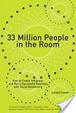 Cover of 33 Million People in the Room