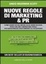 Cover of Nuove regole di marketing & Pr