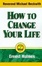 Cover of "How to Change Your Life"