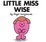 Cover of 'Little Miss Wise'
