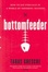 Cover of 'Bottomfeeder'