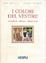 Cover of I colori del vestire