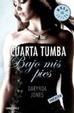 Cover of Cuarta tumba bajo mis pies