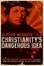 Cover of Christianity's Dangerous Idea