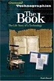 The Book : The Life Story of a Technology (Greenwood Technographies)
