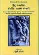 Cover of Le radici delle cattedrali