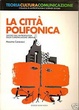 Cover of La città polifonica