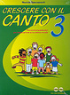 Cover of Crescere con il canto 3