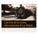 Cover of L'arrivo di un treno alla stazione di La Ciotat