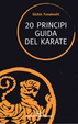 Cover of Venti principi guida del karate