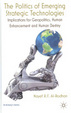 Cover of The Politics of Emerging Strategic Technologies