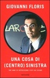 Cover of Una cosa di (centro)sinistra