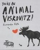 Cover of You're an Animal Viskovitz