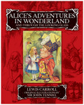 Alice's Adventures in Wonderland and Through the Looking Glass