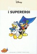 Cover of Paperino e... i supereroi