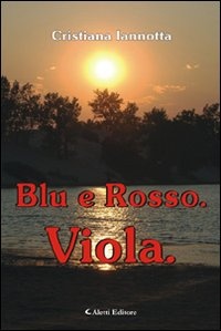 More about Blu e rosso. Viola