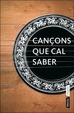 Cover of Cançons que cal saber