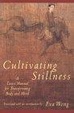 Cover of Cultivating Stillness