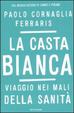 Cover of La casta bianca