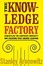 Cover of THE KNOWLEDGE FACTORY