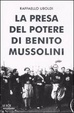 Cover of La presa del potere di Benito Mussolini