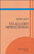 Cover of Vita alla corte imperiale romana