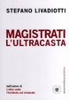 Cover of Magistrati: L'ultracasta