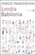 Cover of Londra Babilonia