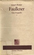 Cover of Faulkner: una biografía, vol. 1