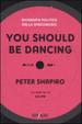Cover of You should be dancing
