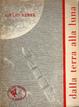 Cover of Dalla terra alla luna