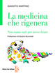 Cover of La medicina che rigenera