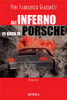 Cover of All'inferno ci vado in Porsche
