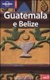 Cover of Guatemala e Belize