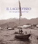 Cover of Il lago d'Iseo nelle immagini del fotografo Negri