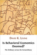 Cover of Is Behavioral Economics Doomed? The Ordinary Versus the Extraordinary