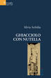 Cover of Ghiacciolo con nutella