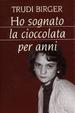 Cover of Ho sognato la cioccolata per anni