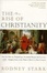 Cover of The Rise of Christianity